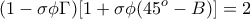 \displaystyle{(1-\sigma\phi \Gamma)[1+\sigma\phi(45^o-B)]=2}