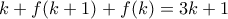 k+f(k+1)+f(k)=3k+1 k+f(k+1)+f(k)=3k+1
