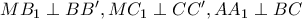 MB_1\perp BB',MC_1\perp CC',AA_1\perp BC