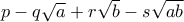 p - q\sqrt{a} + r\sqrt{b} - s\sqrt{ab}