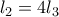 l_2=4l_3