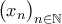 \big( x_{n} \big) \limits_{n \in \mathbb{N} }
