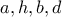 a, h, b, d