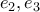 e_2, e_3