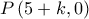 P\left ( 5+k,0 \right )