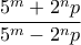 \dfrac{5^m+2^np}{5^m-2^np}