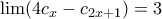 \lim (4c_x-c_{2x+1}) =3