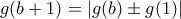 g(b+1) = |g(b) \pm g(1)|