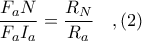 \displaystyle \frac{F_{a}N}{F_{a}I_{a}} = \frac{R_{N}}{R_{a}}\ \ \ ,(2)