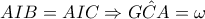 AIB=AIC\Rightarrow \hat{GCA}=\omega AIB=AIC\Rightarrow \hat{GCA}=\omega