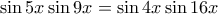 \sin 5x \sin 9x = \sin 4x \sin 16x