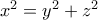 x&sup2;=y&sup2;+z&sup2;