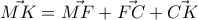 \vec{MK}=\vec{MF}+\vec{FC}+\vec{CK}