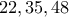 22,35,48