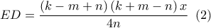 ED = \dfrac{{\left( {k - m + n} \right)\left( {k + m - n} \right)x}}{{4n}}\,\,\left( 2 \right)