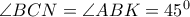 \angle BCN=\angle ABK={{45}^{0}}