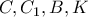 C,{C_1},B,K