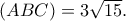 (ABC)=3\sqrt{15}.