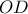 \displaystyle{ OD }