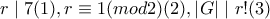r\mid 7(1),r\equiv 1(mod2)(2),\left | G \right |\mid r!(3)