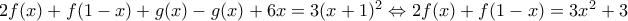  2f(x)+f(1-x)+g(x)-g(x)+6x=3(x+1)^{2} 
\Leftrightarrow 2f(x)+f(1-x)=3x^2+3 