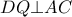 DQ \bot AC