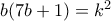 b(7b+1)=k^2