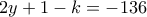 2y+1-k=-136