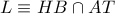 L\equiv HB\cap AT
