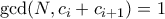 \gcd(N,c_i+c_{i+1})=1