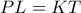 PL=KT 