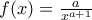 f(x)=\frac{a}{x^{a+1}}