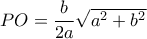 PO=\dfrac{b}{2a}\sqrt{a^2+b^2}