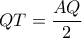 QT=\dfrac{AQ}{2}