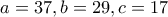 a=37,b=29,c=17