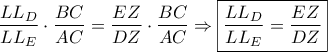 \displaystyle{ 
\frac{{LL_D }} 
{{LL_E }} \cdot \frac{{BC}} 
{{AC}} = \frac{{EZ}} 
{{DZ}} \cdot \frac{{BC}} 
{{AC}} \Rightarrow \boxed{\frac{{LL_D }} 
{{LL_E }} = \frac{{EZ}} 
{{DZ}}} 
}