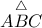 A\overset{\bigtriangleup }BC