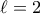 \displaystyle{\ell  = 2}