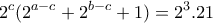 \displaystyle{2^c (2^{a-c}+2^{b-c}+1)=2^3 .21}