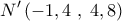  \displaystyle N'\left( { - 1,4\;,\;4,8} \right)