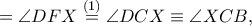 \displaystyle =\angle DFX\overset{\left ( 1 \right )}=\angle DCX\equiv \angle XCB,