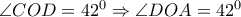 \angle COD=42^{0}\Rightarrow \angle DOA=42^{0}