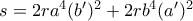 s=2ra^{4}(b^{\prime })^{2}+2rb^{4}(a^{\prime })^{2}