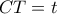 CT=t