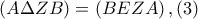 \left(A\Delta Z  B \right)=\left(BEZ A \right),  \left(3 \right)