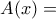 A(x) =
