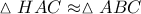 \vartriangle HAC \approx \vartriangle ABC