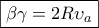 \boxed{\beta \gamma  = 2R{\upsilon _a}}