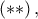 \left (\ast \ast \right ),
