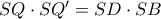 SQ\cdot SQ'=SD\cdot SB